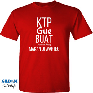 Kaos KTP Gue Jaminan Di Warteg
