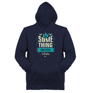 Jaket Hoodie Do Some Thing Greater Everday | Y&S