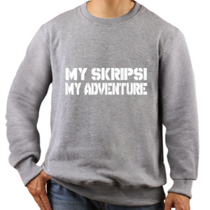 Jaket Sweater My Skripsi My Adventure LWR 07