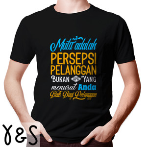 Kaos Mutu adalah Persepsi Pelanggan