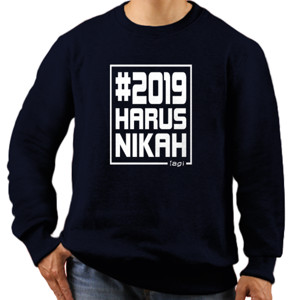 Jaket Sweater Tagar 2019 Harus Nikah (lagi)