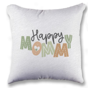 Bantal Happy Mommy Buat Ibu
