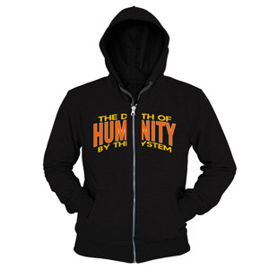 Hoodie Zipper The Death Of Humanity By The System