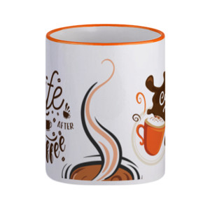 Mug Coffee Time: Life Begins Afer Coffee