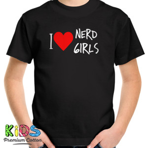 Kaos I Love Nerd Girl
