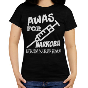 Kaos awas narkoba