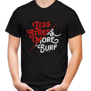 Kaos Kaos Dorai – LESS STRESS MORE SURF