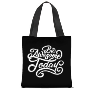 Tas Tote Fullprint Be Awesome Today