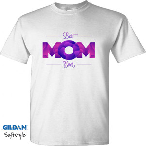 Kaos Best Mom Ever