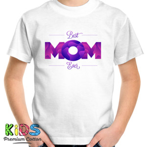 Kaos Best Mom Ever