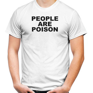 Kaos People Are Poison