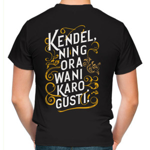 Kaos Kendel ning ora wani karo Gusti