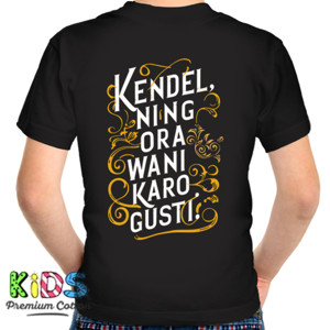 Kaos Kendel ning ora wani karo Gusti