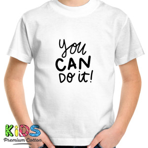 Kaos YOU CAN DO IT