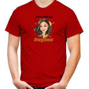 Kaos Bukan Adiknya Dayana