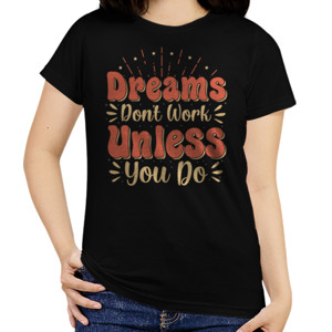 Kaos Dreams don't work unless you do