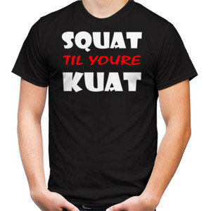 Kaos Squat Til Youre Kuat