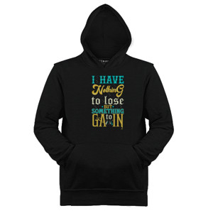 Jaket Hoodie i have nothing to lose ik23