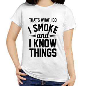 Kaos i smoke and i know things