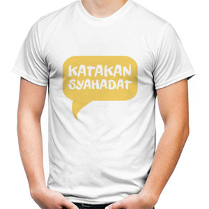 Kaos Katakan Syahadat