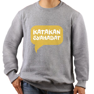 Jaket Sweater Katakan Syahadat