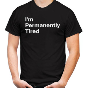 Kaos Im Permanently Tired
