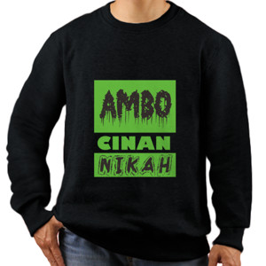 Jaket Sweater AMBO CINAN NIKAH