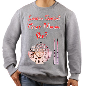 Jaket Sweater Jangan sampai telat makan yah