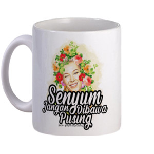 Mug SENYUM JANGAN DIBAWA PUSING