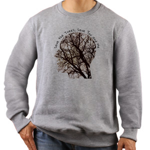 Jaket Sweater Save the Trees, Save You and Me