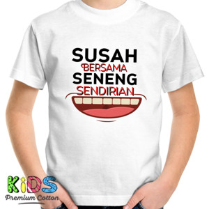 Kaos susah senang