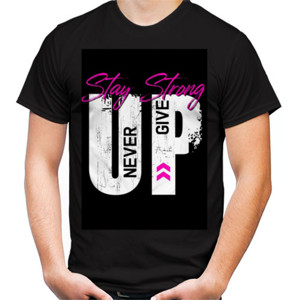 Kaos Stay Strong Never Give Up Pink