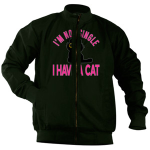 Jaket Bomber I'm Not Single I Have A Cat