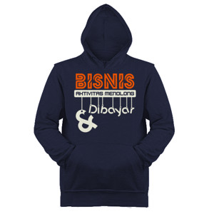 Jaket Hoodie BISNIS - Aktivitas Menolong & Dibayar (MTV002)