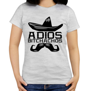 Kaos Adios Bitchachos1