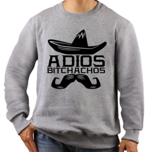 Jaket Sweater Adios Bitchachos1