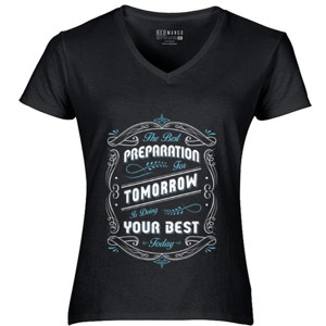 Kaos Motivasi - The Best Preparation For Tomorrow
