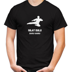 Kaos Silat dulu baru kamu
