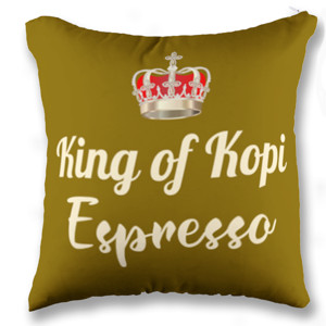 Bantal espresso  - the king of kopi