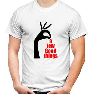 Kaos Kaos Distro A Few Good Things Putih