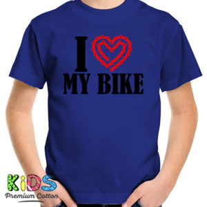 Kaos I Love My Bike