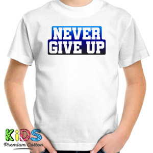 Kaos Never Give Up