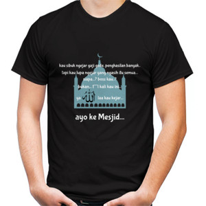 Kaos Ayo ke Mesjid..
