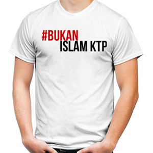 Kaos #Bukan Islam KTP