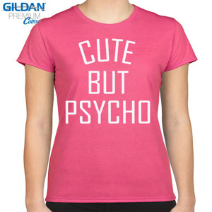 Kaos Kaos Wanita Cute But Psycho
