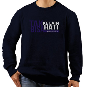 Jaket Sweater TAK BISA KE LAIN HATI