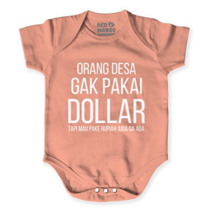 Baby Jumper KAOS KATA KATA ORANG DESA GA PAKE DOLLAR 