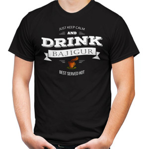 Kaos JUST KEEP CALM AND DRINK BAJIGUR