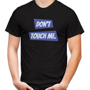Kaos Do Not Touch Me