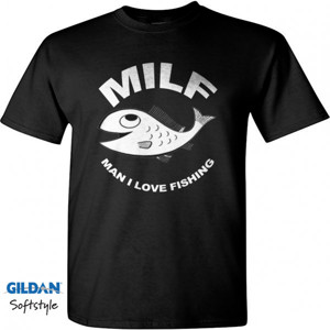 Kaos MILF Man I Love Fishing